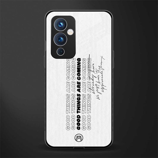 good things are here back phone cover | glass case for oneplus 9