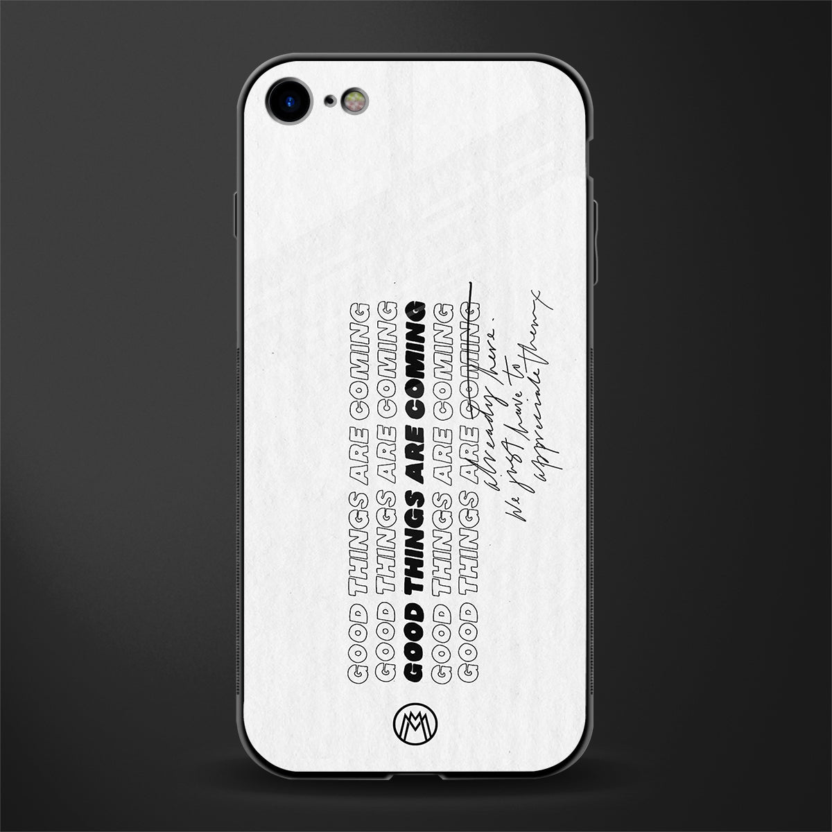 good things are here glass case for iphone 7 image