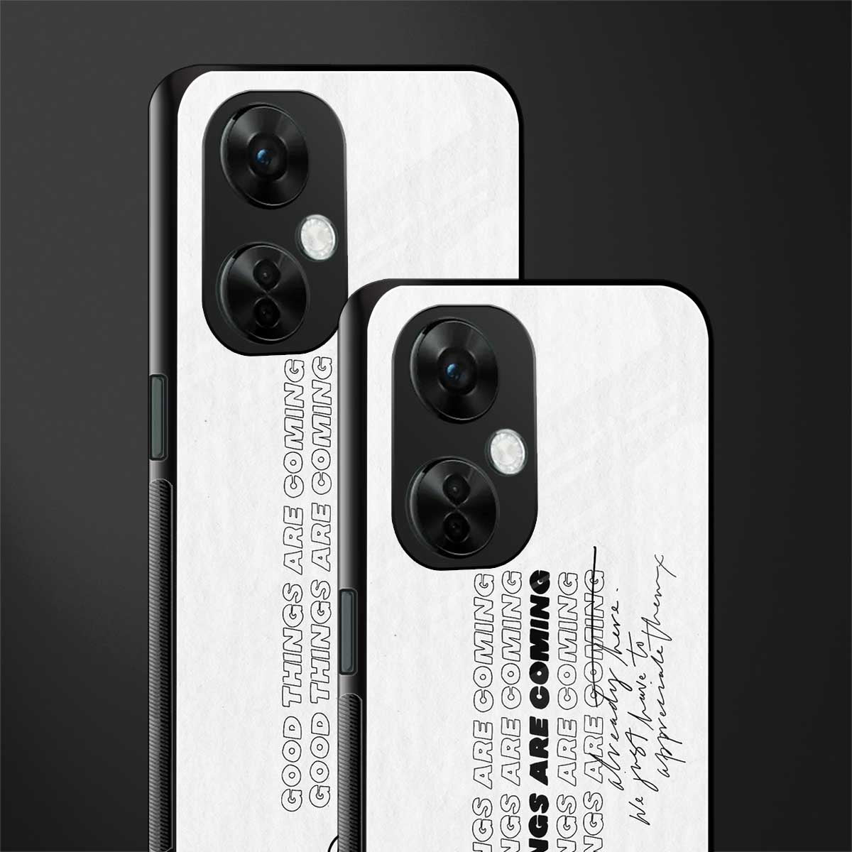 good things are here back phone cover | glass case for oneplus nord ce 3 lite