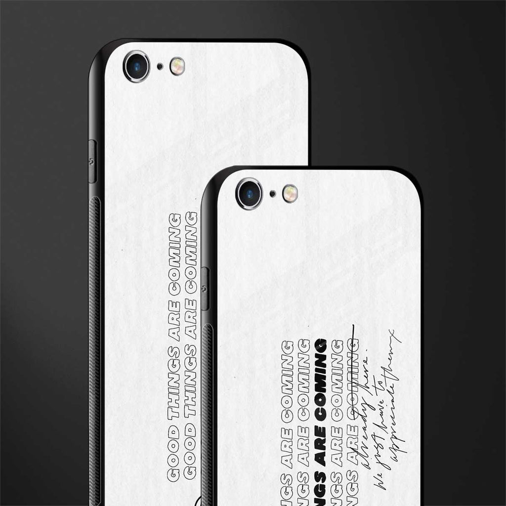 good things are here glass case for iphone 6s image-2