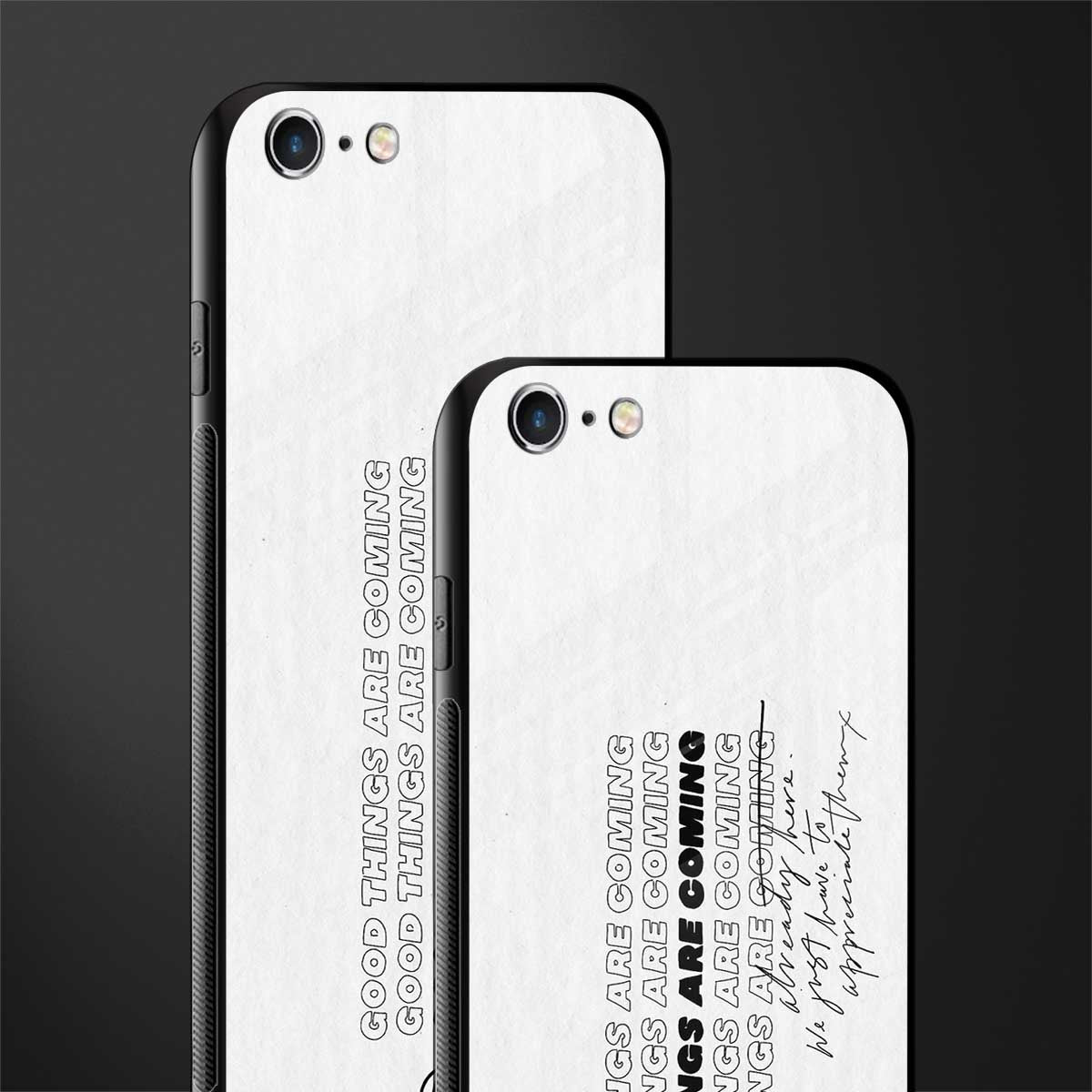 good things are here glass case for iphone 6 image-2