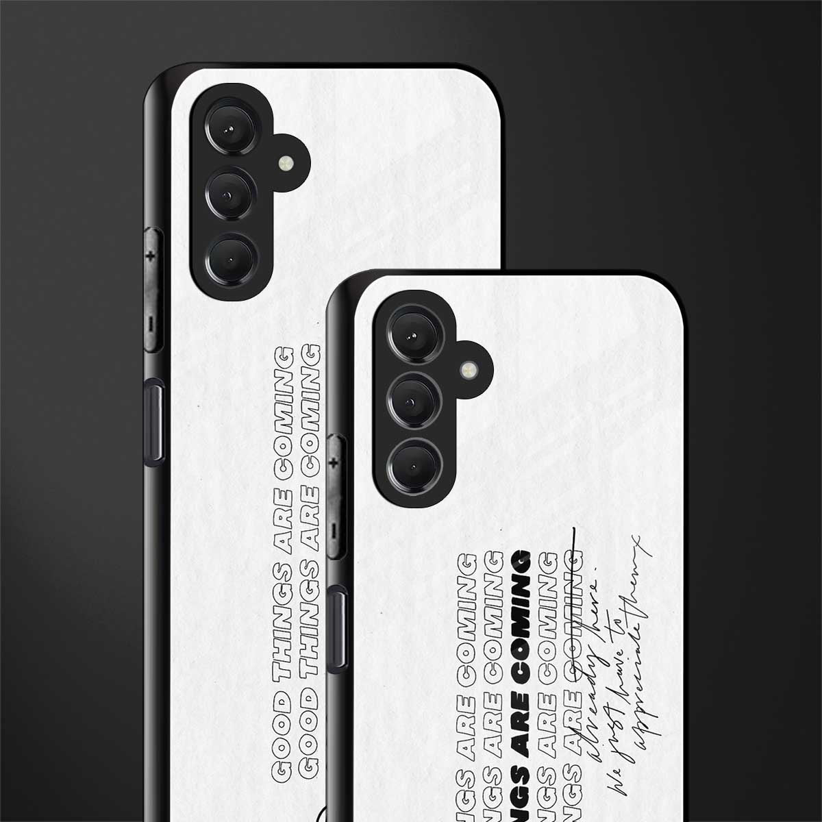 good things are here back phone cover | glass case for samsun galaxy a24 4g