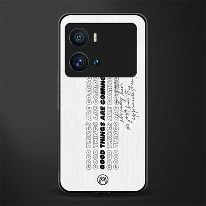 good things are here back phone cover | glass case for iQOO 9 Pro