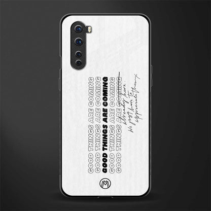 good things are here glass case for oneplus nord ac2001 image