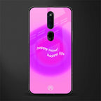happy mind glass case for oppo f11 pro image