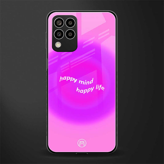 happy mind back phone cover | glass case for samsung galaxy m33 5g