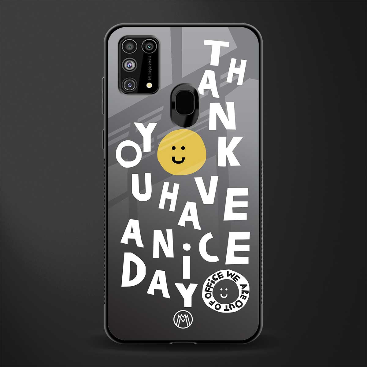 have a nice day glass case for samsung galaxy m31 prime edition image