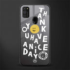 have a nice day glass case for samsung galaxy m21 image