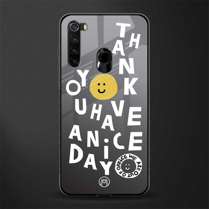 have a nice day glass case for redmi note 8 image