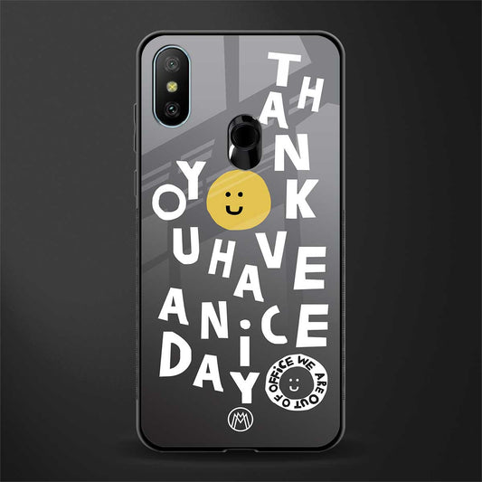 have a nice day glass case for redmi 6 pro image
