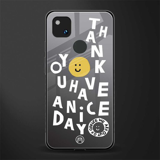 have a nice day back phone cover | glass case for google pixel 4a 4g