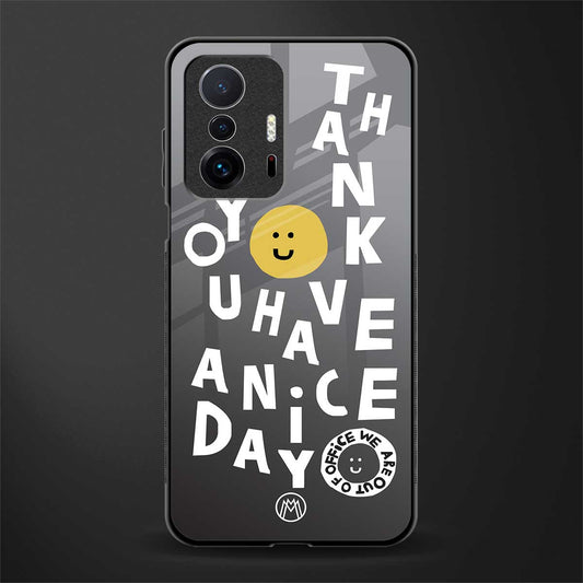 have a nice day glass case for mi 11t pro 5g image