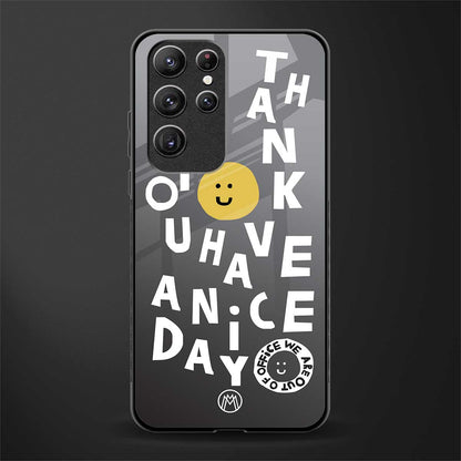 have a nice day glass case for samsung galaxy s21 ultra image