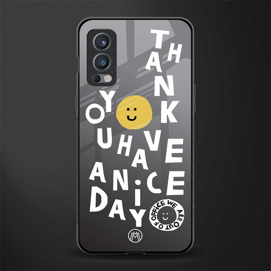 have a nice day glass case for oneplus nord 2 5g image