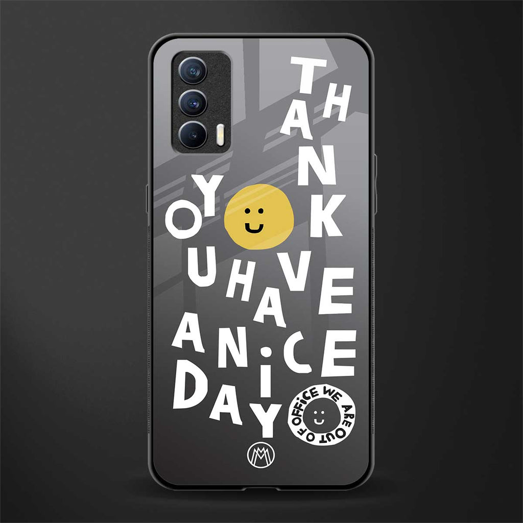 have a nice day glass case for realme x7 image