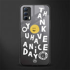 have a nice day glass case for realme x7 image