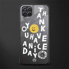 have a nice day glass case for samsung galaxy a12 image