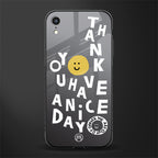 have a nice day glass case for iphone xr image