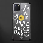 have a nice day glass case for samsung a81 image