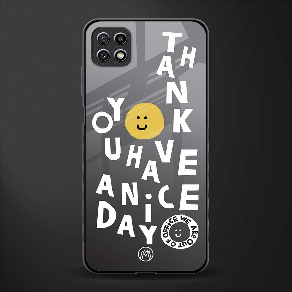 have a nice day back phone cover | glass case for samsung galaxy f42