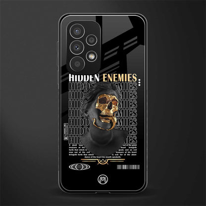 hidden enemies back phone cover | glass case for samsung galaxy a23