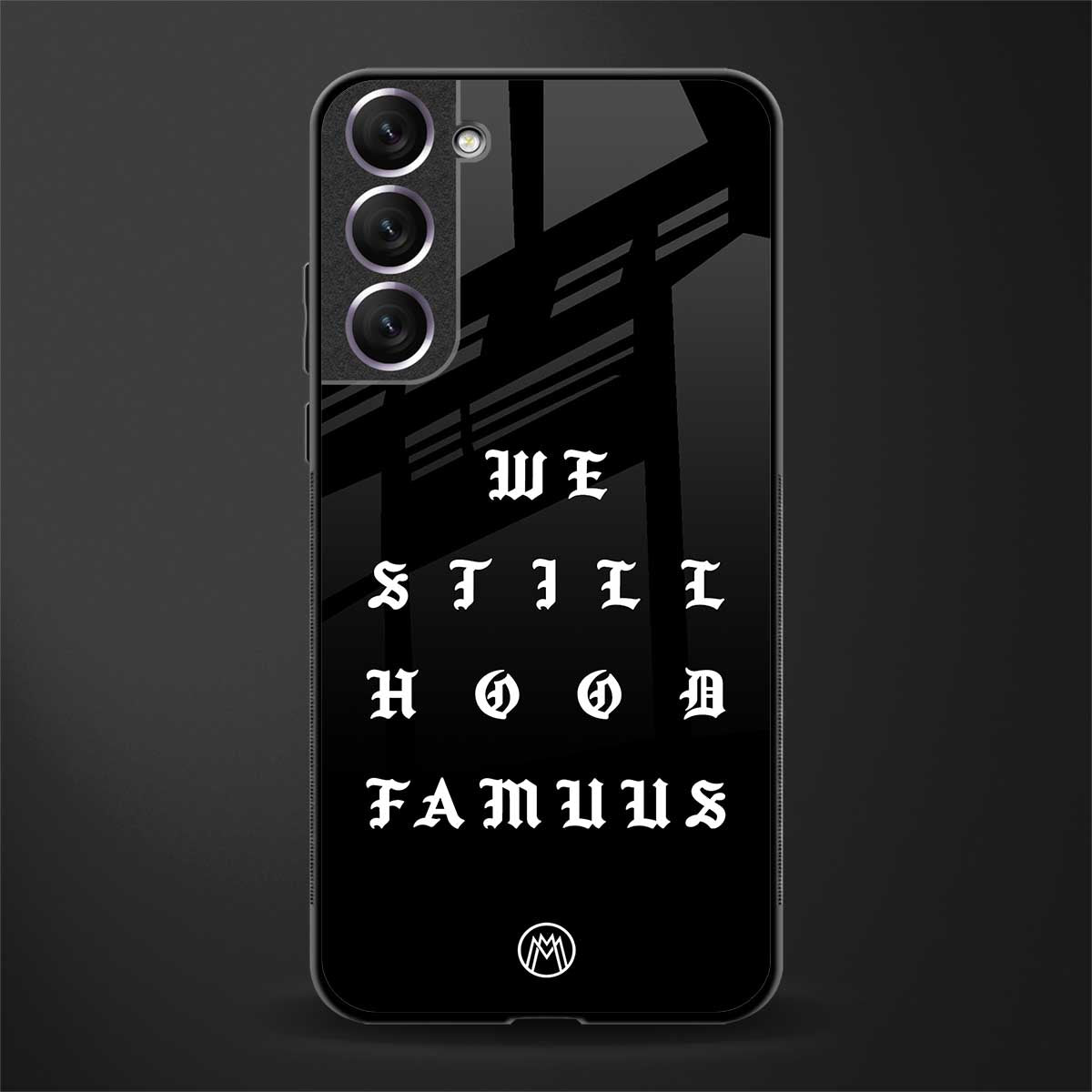 hood famous phone cover for samsung galaxy s21 fe 5g
