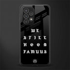 hood famous back phone cover | glass case for samsung galaxy a23