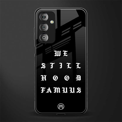 hood famous back phone cover | glass case for samsung galaxy f23 5g