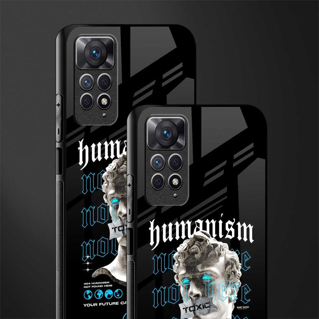 humanism not here back phone cover | glass case for redmi note 11 pro plus 4g/5g
