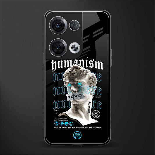 humanism not here back phone cover | glass case for oppo reno 8 pro
