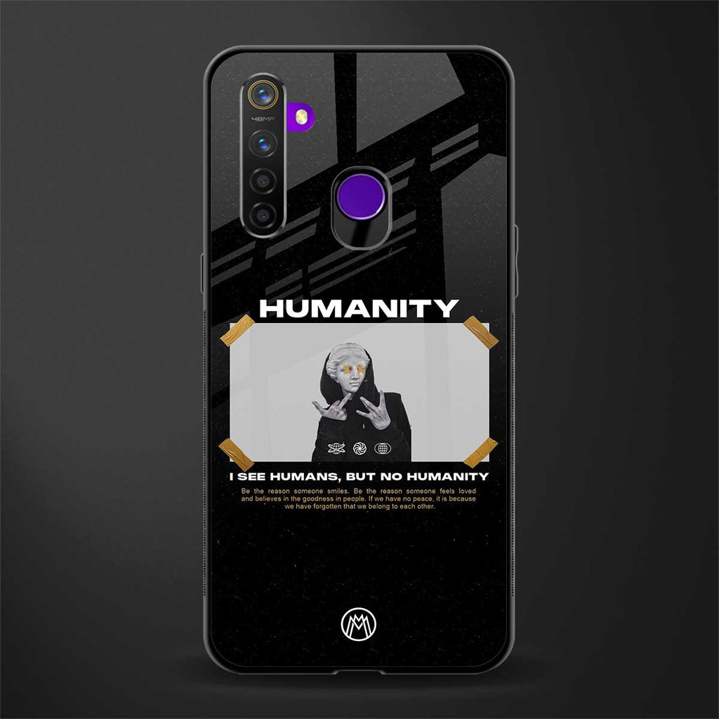humans but no humanity glass case for realme 5i image