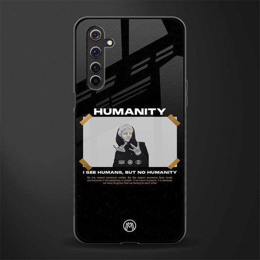 humans but no humanity glass case for realme 6i image