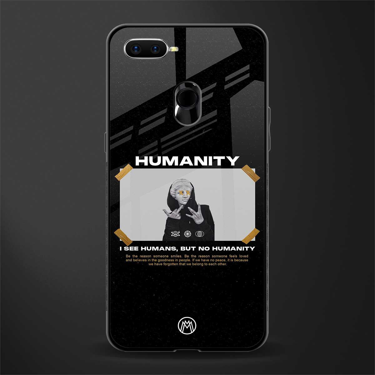 humans but no humanity glass case for oppo a7 image