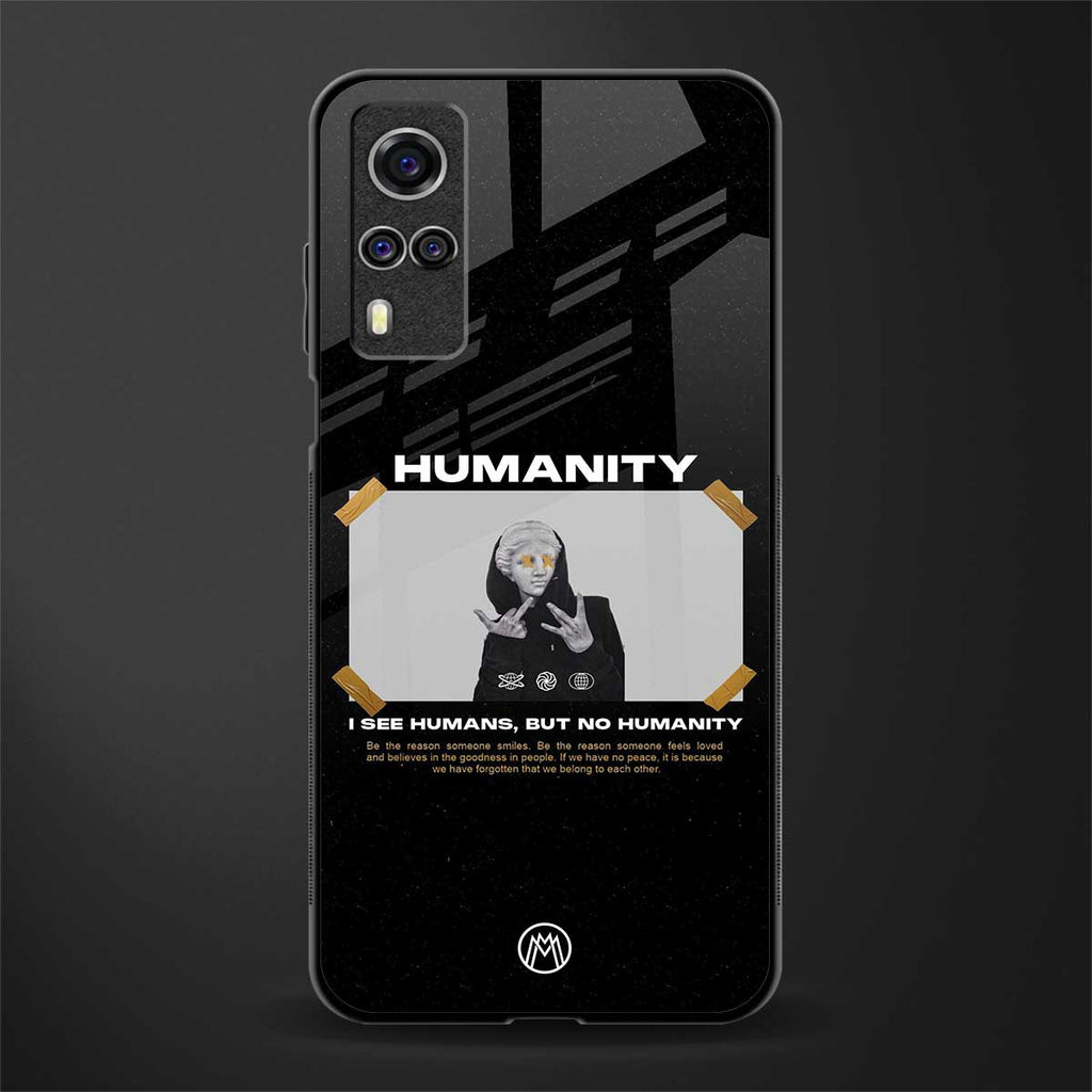 humans but no humanity glass case for vivo y51 image