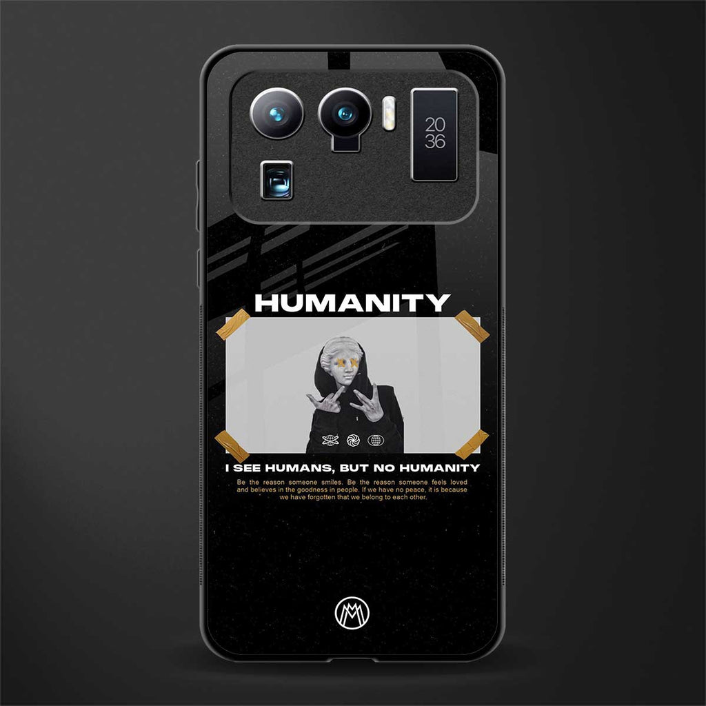 humans but no humanity glass case for mi 11 ultra 5g image