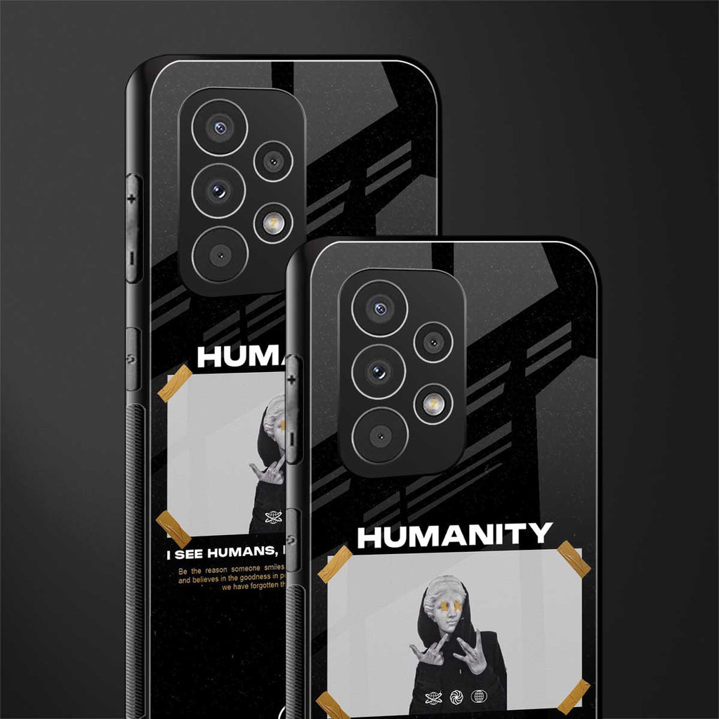 humans but no humanity back phone cover | glass case for samsung galaxy a23