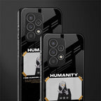 humans but no humanity back phone cover | glass case for samsung galaxy a53 5g
