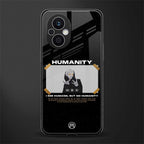 humans but no humanity back phone cover | glass case for oppo f21 pro 5g