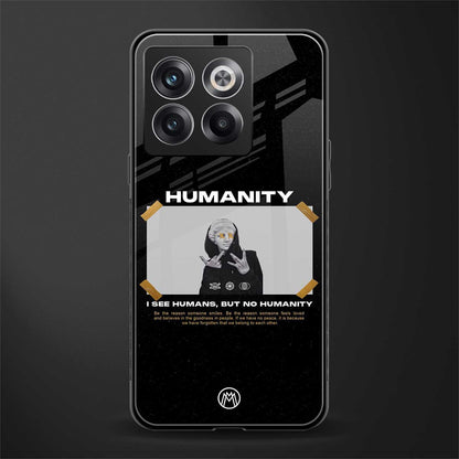 humans but no humanity back phone cover | glass case for oneplus 10t
