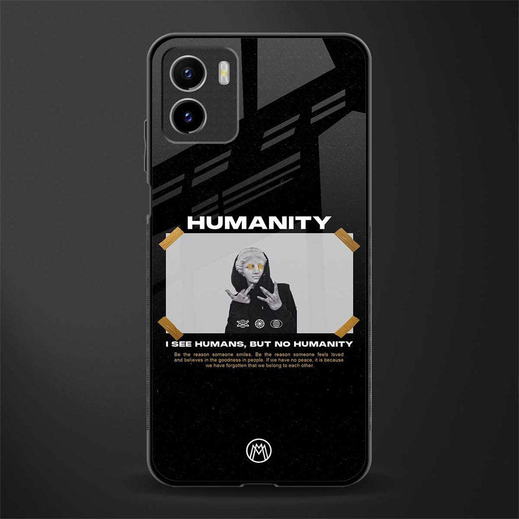 humans but no humanity back phone cover | glass case for vivo y72