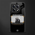 humans but no humanity back phone cover | glass case for oneplus 11