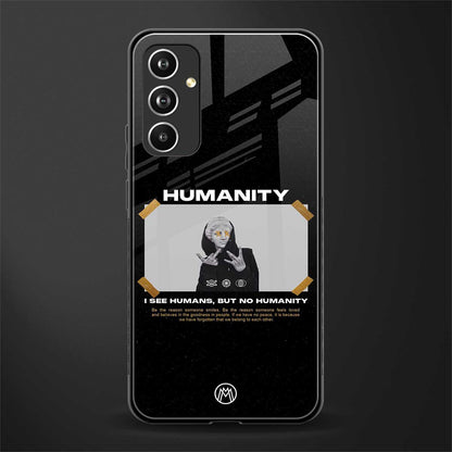 humans but no humanity back phone cover | glass case for samsung galaxy a54 5g