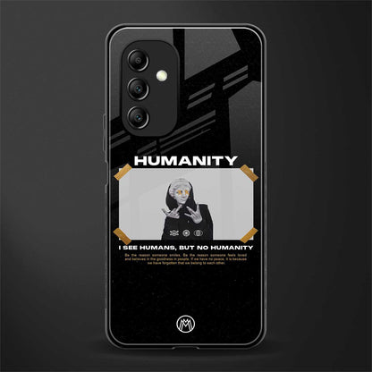 humans but no humanity back phone cover | glass case for samsung galaxy a14 5g