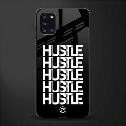 hustle glass case for samsung galaxy a31 image