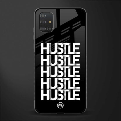 hustle glass case for samsung galaxy a51 image