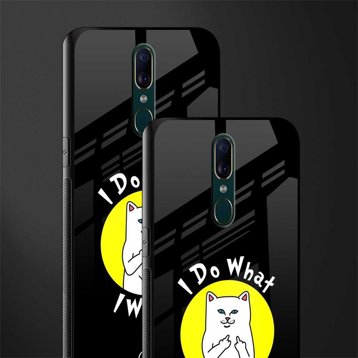 i do what i want glass case for oppo a9