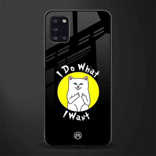 i do what i want glass case for samsung galaxy a31