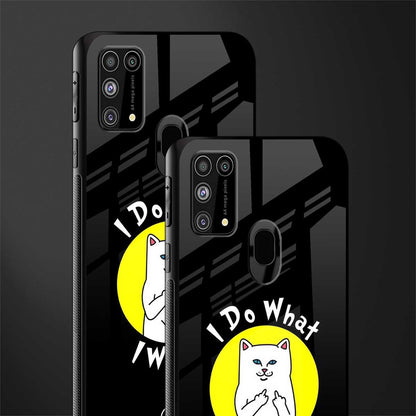 i do what i want glass case for samsung galaxy m31