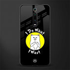 i do what i want glass case for redmi k20 pro