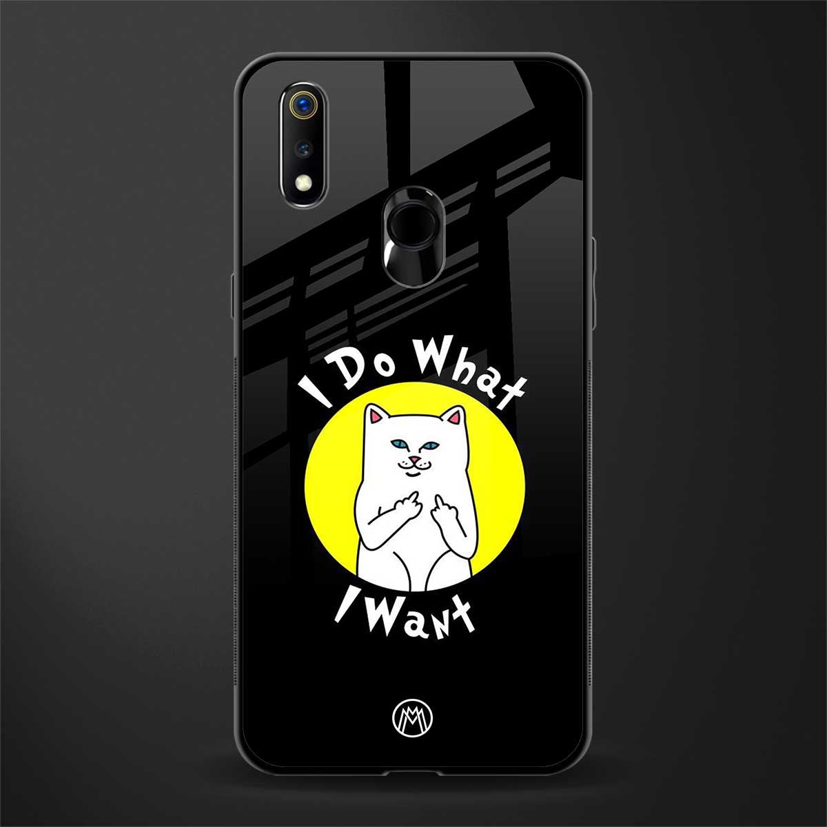 i do what i want glass case for realme 3 pro